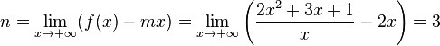 n=\lim_{x\rightarrow+\infty}(f(x)-mx)=\lim_{x\rightarrow+\infty}\left(\frac{2x^2+3x+1}{x}-2x\right)=3