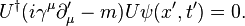 U^\dagger(i\gamma^\mu\partial_\mu^\prime - m)U \psi(x^\prime,t^\prime) = 0.