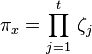 \pi_x=\prod_{j=1}^t\,\zeta_j