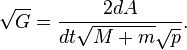 \sqrt{G}=\frac{2dA}{dt\sqrt{M+m}\sqrt{p}}.