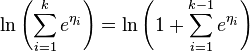  \ln \left(\sum_{i=1}^{k} e^{\eta_i}\right) = \ln \left(1+\sum_{i=1}^{k-1} e^{\eta_i}\right)
