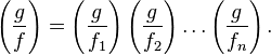 \left(\frac{g}{f}\right) =
\left(\frac{g}{f_1}\right) \left(\frac{g}{f_2}\right) \dots \left(\frac{g}{f_n}\right).
