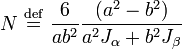 
N \ \stackrel{\mathrm{def}}{=}\  \frac{6}{a b^{2}}
\frac{\left( a^{2} - b^{2} \right)}{a^{2} J_{\alpha} + b^{2} J_{\beta}}
