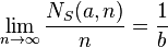 \lim_{n\to\infty} \frac{N_S(a,n)}{n} = \frac{1}{b}