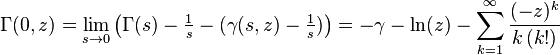 \Gamma(0,z) = \lim_{s\rightarrow 0}\left(\Gamma(s) - \tfrac{1}{s} - (\gamma(s, z) - \tfrac{1}{s})\right) = -\gamma-\ln(z) - \sum_{k=1}^\infty \frac{(-z)^k}{k\,(k!)}