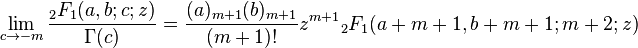 \lim_{c\to -m}\frac{{}_2F_1(a,b;c;z)}{\Gamma(c)}=\frac{(a)_{m+1}(b)_{m+1}}{(m+1)!}z^{m+1}{}_2F_1(a+m+1,b+m+1;m+2;z)