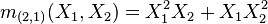 m_{(2,1)}(X_1,X_2) = X_1^2 X_2 + X_1 X_2^2