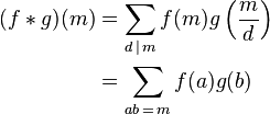 
\begin{align}
(f*g)(m)
&= \sum_{d\,\mid \,m} f(m)g\left(\frac{m}{d}\right) \\
&= \sum_{ab\,=\,m}f(a)g(b)
\end{align}
