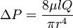 \Delta P = \frac{8 \mu l Q}{\pi r^4}