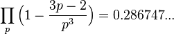  \prod_{p} \Big(1 - \frac{3p-2}{p^3}\Big) = 0.286747... 