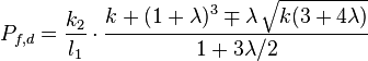 \ P_{f,d} = \frac{k_2}{l_1}\cdot \frac{k+(1+\lambda)^3 \mp \lambda\,\sqrt{k (3+4\lambda)}}{1 + 3\lambda/2} 