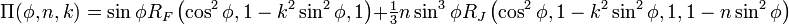 \Pi(\phi,n,k)=\sin\phi R_F\left(\cos^2\phi,1-k^2\sin^2\phi,1\right)+
\tfrac{1}{3}n\sin^3\phi R_J\left(\cos^2\phi,1-k^2\sin^2\phi,1,1-n\sin^2\phi\right)