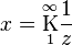 
x = \underset{1}{\overset{\infty}{\mathrm K}} \frac{1}{z}
