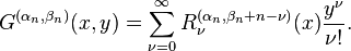 
G^{(\alpha_n, \beta_n)}(x,y) =\sum_{\nu=0}^{\infty}R_\nu^{(\alpha_n,\beta_{n}+n-\nu )}(x)\frac{y^\nu}{\nu !}.
