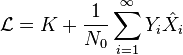 \mathcal{L} = K + \frac{1}{N_0} \sum^{\infty}_{i=1} Y_i \hat{X_i}