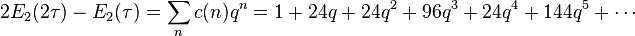 2E_2(2\tau)-E_2(\tau) = \sum_nc(n)q^n = 1+24q+24q^2+96q^3+24q^4+ 144q^5+\cdots