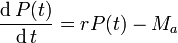 {\operatorname{d}P(t)\over\operatorname{d}t}=rP(t)-M_a 