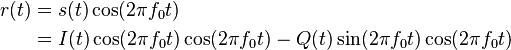 \begin{align}
  r(t) &= s(t) \cos (2 \pi f_0 t) \\
         &= I(t) \cos (2 \pi f_0 t)\cos (2 \pi f_0 t) - Q(t) \sin (2 \pi f_0 t)\cos (2 \pi f_0 t)
\end{align}