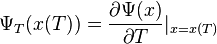 
\Psi_T(x(T))= \frac{\partial \Psi(x)}{\partial T}|_{x=x(T)} \,
