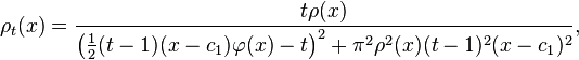 \rho_{t}(x)=\frac{t\rho(x)}{\left (\tfrac{1}{2}(t-1)(x-c_1)\varphi(x)-t\right )^2+\pi^2\rho^2(x)(t-1)^2(x-c_1)^2},