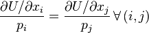 \frac{\partial U/\partial x_i}{p_i}=\frac{\partial U/\partial x_j}{p_j}\,\forall\left(i,j\right)