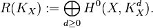  R(K_X) :=\bigoplus_{d\geq 0} H^0(X,K_X^d). 