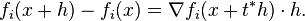 f_i(x+h) - f_i(x) = \nabla f_i (x + t^* h) \cdot h.\,