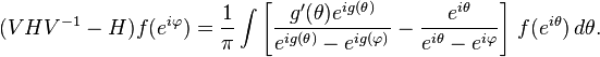 (VH V^{-1}- H) f(e^{i\varphi}) = \frac{1}{\pi} \int \left[{g^\prime(\theta) e^{ig(\theta)} \over e^{ig(\theta)} - e^{ig(\varphi)}} - {e^{i\theta} \over e^{i\theta} - e^{i\varphi}}\right]\,f(e^{i\theta})\, d\theta.