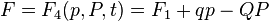 F= F_4(p, P, t) =F_1 + qp - QP \,\!