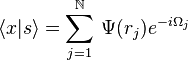  \langle x | s \rangle = \sum_{j=1}^\N\, \Psi(r_j) e^{-i \Omega _j}