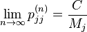 \lim_{n \rightarrow \infty} p_{jj}^{(n)} = \frac{C}{M_j}