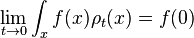  \lim_{t\rightarrow 0} \int_x f(x) \rho_t(x) = f(0) \,