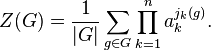  Z(G) = \frac{1}{|G|} \sum_{g\in G} \prod_{k=1}^n a_k^{j_k(g)}.