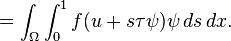 
\quad \quad =\int_\Omega\int_0^1 f(u+s\tau\psi)\psi \,ds\,dx.
