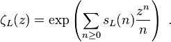 \zeta_L(z) = \exp \left({ \sum_{n \ge 0} s_L(n) \frac{z^n}{n} }\right) \ . 