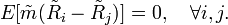 E[\tilde{m} (\tilde{R}_i - \tilde{R}_j)] = 0, \quad \forall i,j.