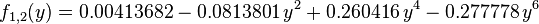 
f_{1,2}(y) = 0.00413682 - 0.0813801\, y^{2} + 0.260416\, y^{4} - 0.277778\, y^{6}
