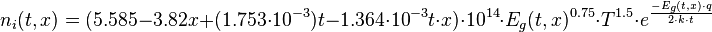 n_{i}(t,x) = (5.585 - 3.82x + (1.753\cdot 10^{-3})t - 1.364\cdot 10^{-3}t\cdot x)\cdot 10^{14}\cdot E_{g}(t,x)^{0.75}\cdot T^{1.5} \cdot e^{\frac{-E_{g}(t,x)\cdot q}{2\cdot k\cdot t}}