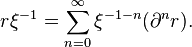 r \xi^{-1} = \sum_{n=0}^\infty \xi^{-1-n} (\partial^n r).