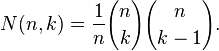 N(n,k) = \frac{1}{n}{n\choose k}{n\choose k-1}.