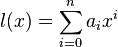  l(x) = \sum_{i=0}^n a_i x^i \  