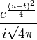 \frac{e^{\frac{(u-t)^2}{4}}}{i\sqrt{4\pi}}