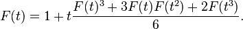 F(t) = 1 +  t\frac{F(t)^3 + 3 F(t)F(t^2) + 2 F(t^3)}{6}.