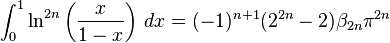 \int_0^1\ln^{2n}\left(\frac{x}{1-x}\right)\,dx = (-1)^{n+1}(2^{2n}-2)\beta_{2n}\pi^{2n}