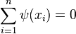 \sum_{i=1}^n \psi(x_i) = 0