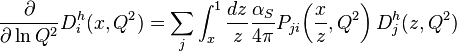 \frac{\partial}{\partial\ln Q^2} D_{i}^{h}(x, Q^2) = \sum_{j} \int_{x}^{1} \frac{dz}{z} \frac{\alpha_S}{4\pi} P_{ji}\!\left(\frac{x}{z}, Q^2\right) D_{j}^{h}(z, Q^2)