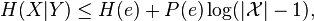 H(X|Y)\leq H(e)+P(e)\log(|\mathcal{X}|-1),