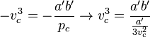 
 - v_c^3 = - \frac{a^\prime b^\prime}{p_c}\rightarrow v_c^3 = \frac{a^\prime b^\prime}{\frac{a^\prime}{3v_c^2}}
