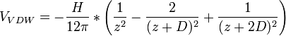 V_{VDW} = -{H\over 12\pi} * \left( {1\over z^2} - {2\over(z+D)^2} + {1\over(z+2D)^2} \right)