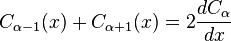 C_{\alpha-1}(x) + C_{\alpha+1}(x) = 2\frac{dC_\alpha}{dx}\!